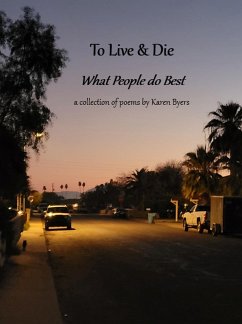 Cover To Live & Die What People do Best (eBook, ePUB)
