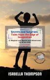 Secrets and Surprises: Tales from the Edge of Imagination: 12 Magical and Mysterious Adventures for Brave Kids (Wild Paths Chronicles, #12) (eBook, ePUB) Secrets and Surprises: Tales from the Edge of Imagination: 12 Magical and Mysterious Adventures for Brave Kids (Wild Paths Chronicles, #12) (eBook, ePUB)