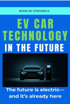 Cover EV Car Technology in the Future (eBook, ePUB)