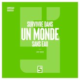 Survivre dans un Monde Sans Eau (eBook, ePUB)