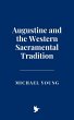 Augustine and the Western Sacramental... - Bild 1