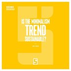 Is the Minimalism Trend Sustainable ? (eBook, ePUB)