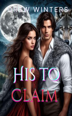His To Claim (eBook, ePUB) - Winters, Drew