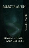 Magic Crime and Defense (eBook, ePUB)