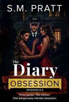 Cover The Diary Obsession, Episodes 6 - 9 (The Stewardess's Diary - Boxsets, #4) (eBook, ePUB)