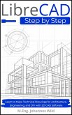 LibreCAD Step by Step (eBook, ePUB) LibreCAD Step by Step (eBook, ePUB)