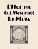 L'Homme Qui Mesurait la Pluie: Histoires Courtes Bilingues pour Apprendre l'Anglais (eBook, ePUB)