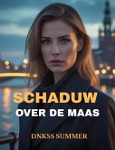 Schaduw over de Maas (eBook, ePUB)