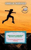 Adventures Unleashed: Secrets and Quests: 12 Thrilling Tales of Mystery and Discovery (Wild Paths Chronicles, #9) (eBook, ePUB) Adventures Unleashed: Secrets and Quests: 12 Thrilling Tales of Mystery and Discovery (Wild Paths Chronicles, #9) (eBook, ePUB)