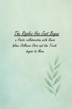 Cover The Ripples Has Just Begun (eBook, ePUB)