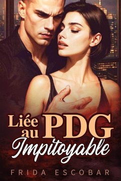 ¿Liée au PDG Impitoyable (eBook, ePUB) - Escobar, Frida