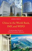China in the World Bank, IMF, and WIPO (eBook, ePUB)