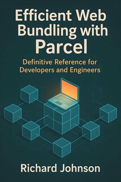 Efficient Web Bundling with Parcel (eBook, ePUB) Efficient Web Bundling with Parcel (eBook, ePUB)
