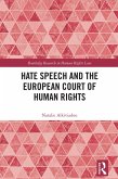 Hate Speech and the European Court of Human Rights (eBook, ePUB)