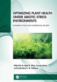 Optimizing Plant Health under Abiotic-Stress Environments (eBook, PDF)