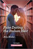 Fake Dating the Italian Heir (eBook, ePUB)