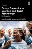 Group Dynamics in Exercise and Sport Psychology (eBook, ePUB)