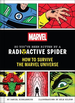 Cover Marvel So You've Been Bitten by a Radioactive Spider (eBook, ePUB)