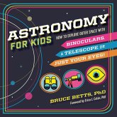 Astronomy for Kids (eBook, ePUB)