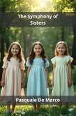 The Symphony of Sisters (eBook, ePUB)