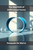 The Manifold of Differential Forms (eBook, ePUB)