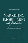 Marketing imobiliário na prática (eBook, ePUB)