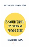 15 Skutecznych Sposobów Na Rozwój Siebie (eBook, ePUB)