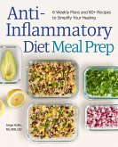 Anti-Inflammatory Diet Meal Prep (eBook, ePUB)