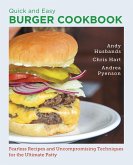 Quick and Easy Burger Cookbook (eBook, ePUB) Quick and Easy Burger Cookbook (eBook, ePUB)