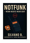 Notfunk - Wenn nichts mehr geht (eBook, ePUB)