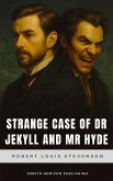 Strange Case of Dr Jekyll and Mr Hyde (eBook, ePUB) Strange Case of Dr Jekyll and Mr Hyde (eBook, ePUB)