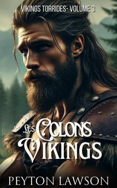 Cover Les colons Vikings (Vikings torrides, #3) (eBook, ePUB)