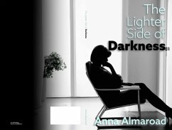 The Lighter Side of Darkness (eBook, ePUB) - Almaroad, Anna