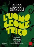 L'uomo geometrico (eBook, ePUB) L'uomo geometrico (eBook, ePUB)