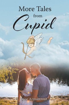 More Tales From Cupid (eBook, ePUB)