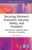 Securing Women's Economic Security, Safety, and Freedom (eBook, ePUB) Securing Women's Economic Security, Safety, and Freedom (eBook, ePUB)