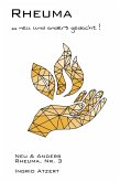 Rheuma ... neu und anders gedacht! (eBook, ePUB)