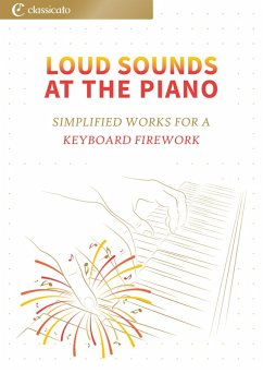 Loud Sounds at the Piano (eBook, ePUB) Cover Loud Sounds at the Piano (eBook, ePUB)