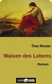 Waisen des Lebens (eBook, ePUB)