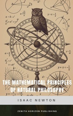 Cover The Mathematical Principles of Natural Philosophy (eBook, ePUB)