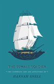 The Female Soldier (eBook, ePUB) The Female Soldier (eBook, ePUB)