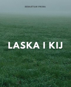 Laska i kij (eBook, ePUB) - Proba, Sebastian