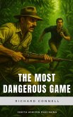 The Most Dangerous Game (eBook, ePUB) The Most Dangerous Game (eBook, ePUB)