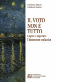 Il voto non è tutto (eBook, ePUB) Il voto non è tutto (eBook, ePUB)