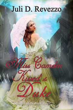 Cover Miss Camden Kissed the Duke (Camden Girls, #3) (eBook, ePUB)