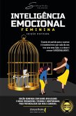 Inteligência emocional feminina (eBook, ePUB) Inteligência emocional feminina (eBook, ePUB)