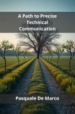 A Path to Precise Technical Communication (eBook, ePUB)