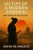 101 Tips of a modern Samurai (eBook, ePUB) 101 Tips of a modern Samurai (eBook, ePUB)