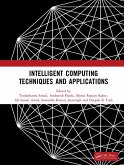 Intelligent Computing Techniques and Applications (eBook, PDF)