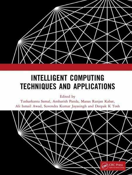 Intelligent Computing Techniques and Applications (eBook, PDF)